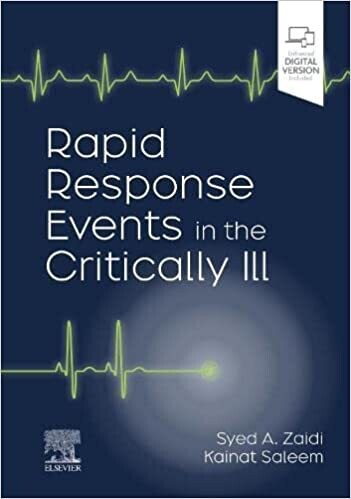 Rapid Response Events in the Critically Ill: A Case-Based Approach to Inpatient Medical Emergencies (Rapid Response Events in the Critically Ill, 3) 1st Edition