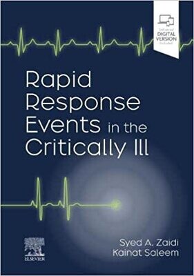 Rapid Response Events in the Critically Ill: A Case-Based Approach to Inpatient Medical Emergencies (Rapid Response Events in the Critically Ill, 3) 1st Edition