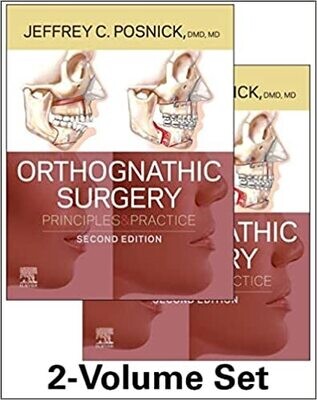 Orthognathic Surgery - 2 Volume Set: Principles and Practice 2nd Edition