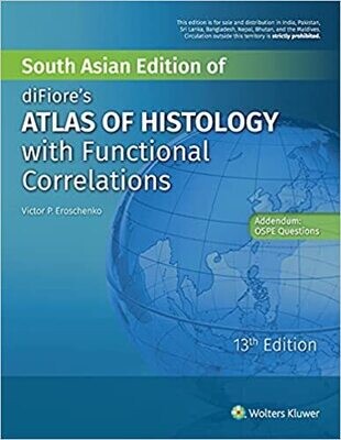 diFiore&#39;s Atlas of Histology with Functional Correlations (13th Edition)