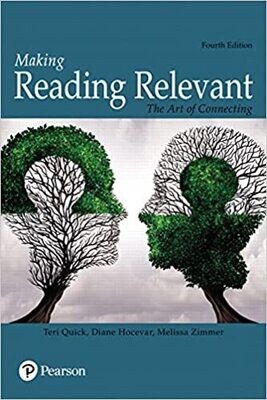 Making Reading Relevant: The Art of Connecting 4th Edition