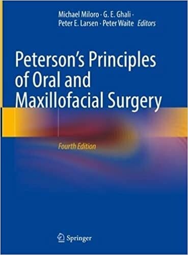 Peterson’s Principles of Oral and Maxillofacial Surgery 4th ed. 2022 Edition