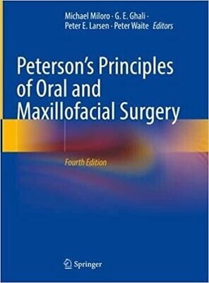 Peterson’s Principles of Oral and Maxillofacial Surgery 4th ed. 2022 Edition