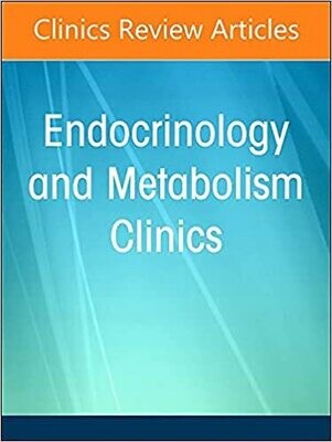 Updates in Thyroidology, An Issue of Endocrinology and Metabolism Clinics of North America