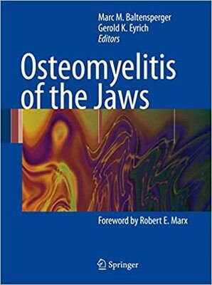 Osteomyelitis of the Jaws 2009th Edition