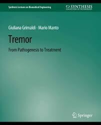 Tremor
From Pathogenesis to Treatment