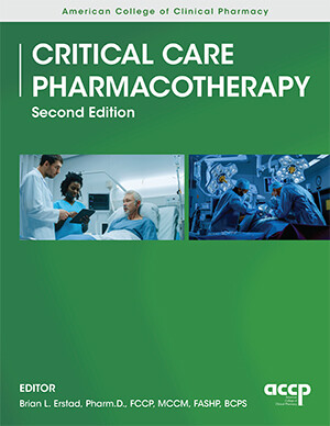 CRITICAL CARE PHARMACOTHERAPY, SECOND EDITION