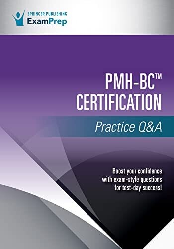 PMH-BC Certification Practice Q&amp;A 1st Edition