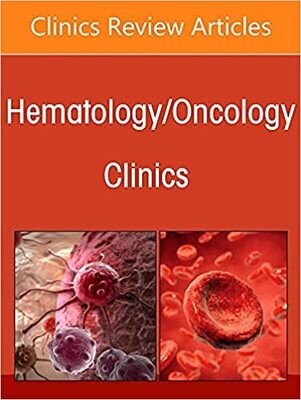 New Developments in the Understanding and Treatment of Autoimmune Hemolytic Anemia, An Issue of Hematology/Oncology Clinics of North America (Volume 36-2)