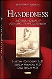 Handedness: A Window to Explore the Neuroscience of Brain Lateralization (Neuroscience Research Progress) 1st Edition