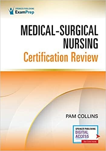 Medical-Surgical Nursing Certification Review 1st Edition