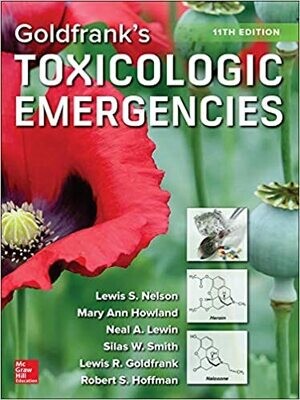 Goldfrank&#39;s Toxicologic Emergencies, Eleventh Edition 11th Edition