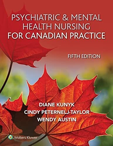 Psychiatric &amp; Mental Health Nursing for Canadian Practice