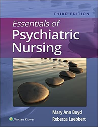 Essentials of Psychiatric Nursing Third, North American Edition