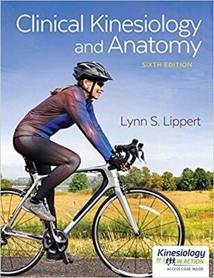 Clinical Kinesiology and Anatomy Sixth Edition
