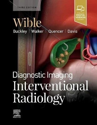 Diagnostic Imaging Interventional Radiology 3rd Edition 2022