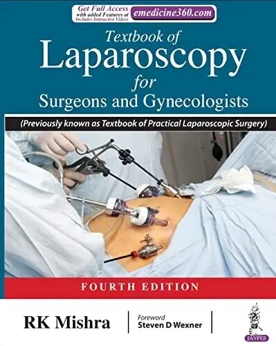 Textbook of Laparoscopy for Surgeons and Gynecologists 4th Edition 2022
