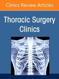 Lung Transplantation, An Issue of Thoracic Surgery Clinics