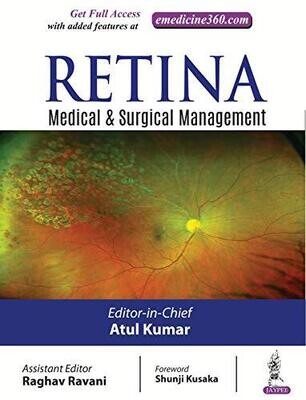 Retina: Medical and Surgical Management: Ophthalmology 1st Edition