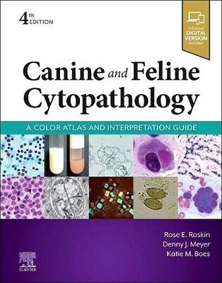 Canine and Feline Cytopathology A Color Atlas and Interpretation Guide 4th Edition 2022