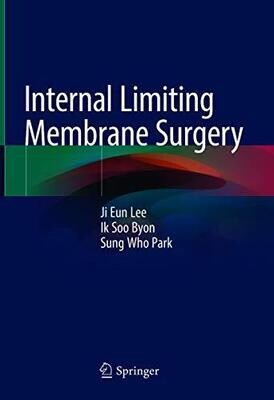Internal Limiting Membrane Surgery 1st ed