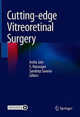 Cutting-edge Vitreoretinal Surgery 1st ed. 2021