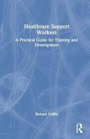 Healthcare Support Workers 1st Edition