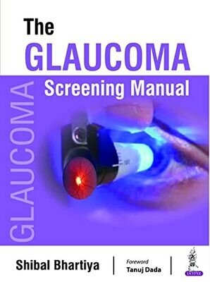 The Glaucoma Screening Manual 1st Edition