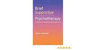Brief Supportive Psychotherapy: A Treatment Manual and Clinical Approach