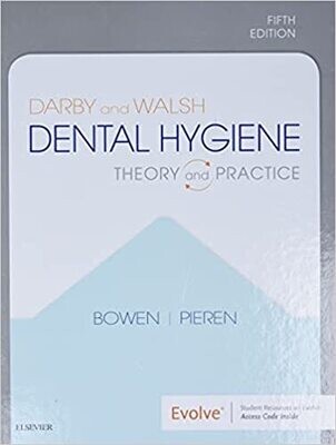 Darby and Walsh Dental Hygiene 5th Edition