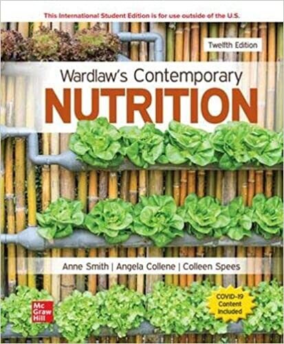Wardlaw&#39;s Contemporary Nutrition,
12th Edition
