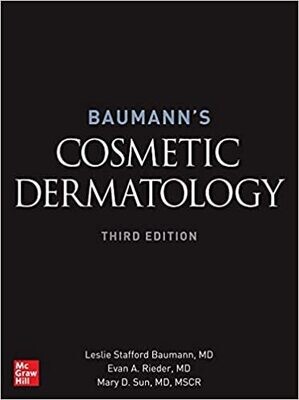 Baumann&#39;s Cosmetic Dermatology, Third Edition 2022