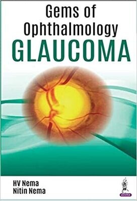 Gems of Ophthalmology—Glaucoma 1st Edition