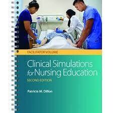 Clinical Simulations for Nursing Education