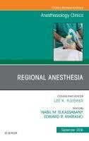 Anesthesiology Clinics Regional Anesthesia (Volume 36-3)