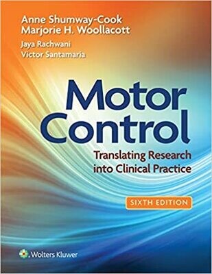 Motor Control: Translating Research into Clinical Practice 6th Edition