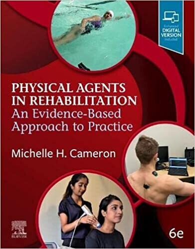 Physical Agents in Rehabilitation: An Evidence-Based Approach to Practice 6th Edition