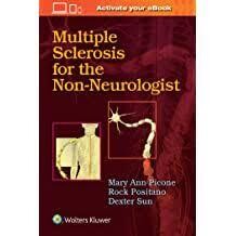 Multiple Sclerosis for the Non-Neurologist 1st Edition