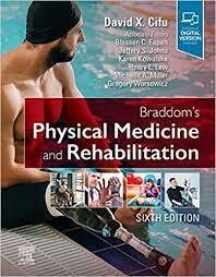 Braddom&#39;s Physical Medicine and Rehabilitation E-Book 6th Edition,