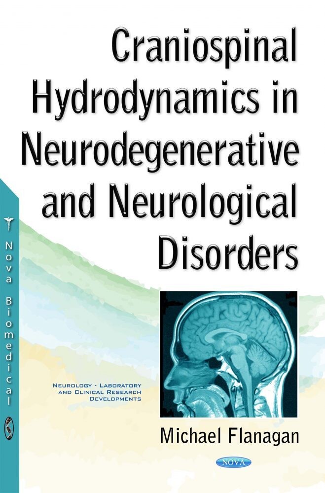 Craniospinal Hydrodynamics in Neurodegenerative and Neurological Disorders