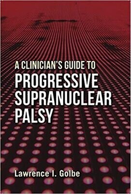 A Clinician&#39;s Guide to Progressive Supranuclear Palsy