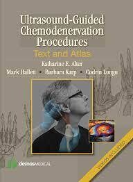 Ultrasound-Guided Chemodenervation Procedures: Text and Atlas 1st Edition