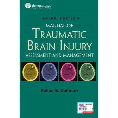 Manual of Traumatic Brain Injury, Assessment and Management, Third Edition