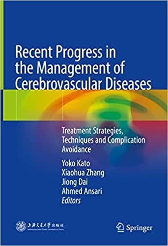 Recent Progress in the Management of Cerebrovascular Diseases: Treatment strategies, techniques and complication avoidance