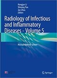 Radiology of Infectious and Inflammatory Diseases - Volume 5: Musculoskeletal system