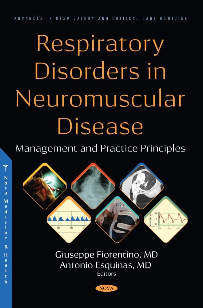 Respiratory Disorders in Neuromuscular Disease: Management and Practice Principles