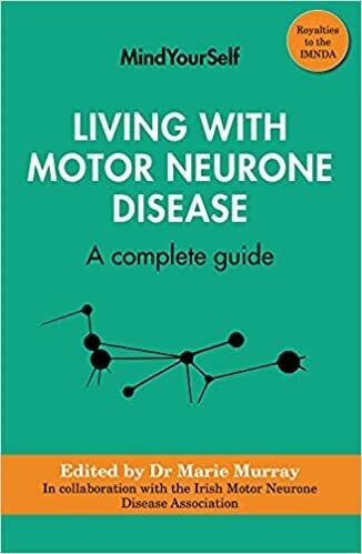 Living with Motor Neurone Disease: A complete guide