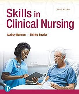 Skills in Clinical Nursing   9th Edition