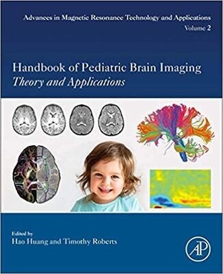 Handbook of Pediatric Brain Imaging: Methods and Applications (Volume 2)