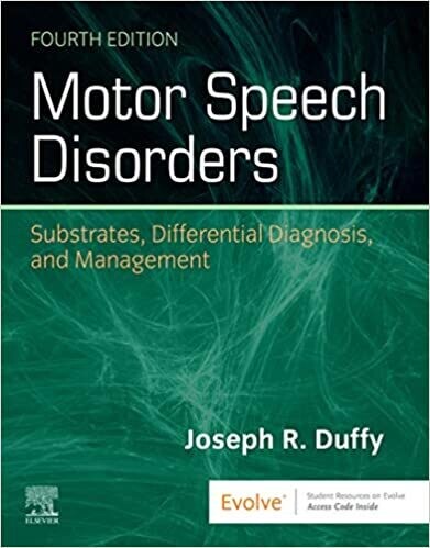 Motor Speech Disorders E-Book: Substrates, Differential Diagnosis, and Management 4th Edition